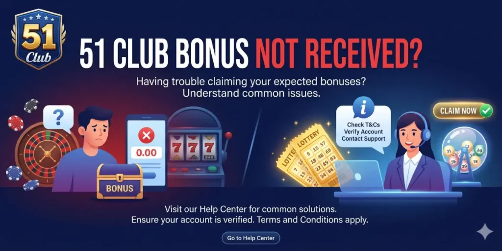 51 Club Bonus Not Received