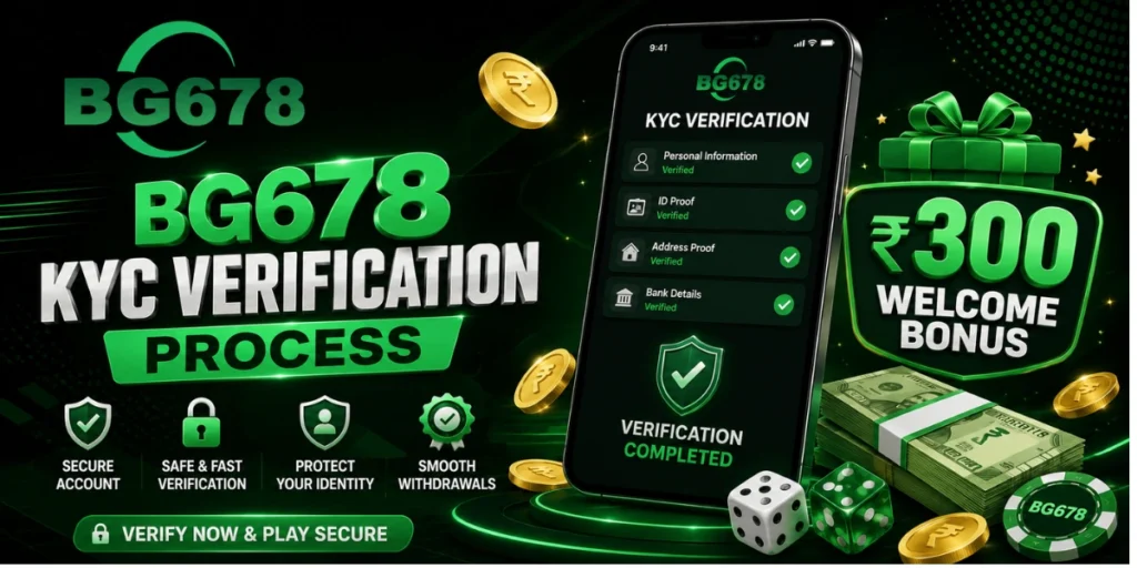 BG678 KYC Verification Process
